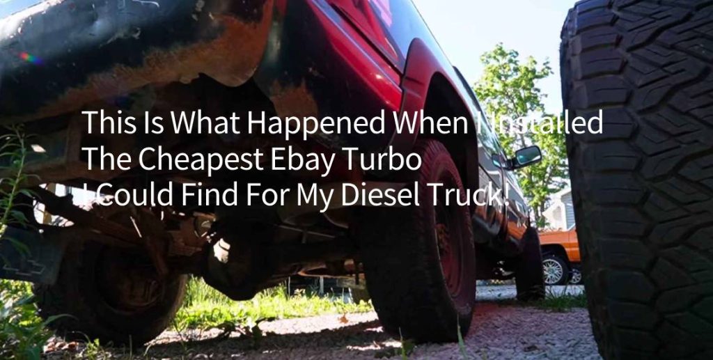 This Is What Happened When I Installed The Cheapest Ebay Turbo I Could Find For My Diesel Truck! https://handsminimaxx.com